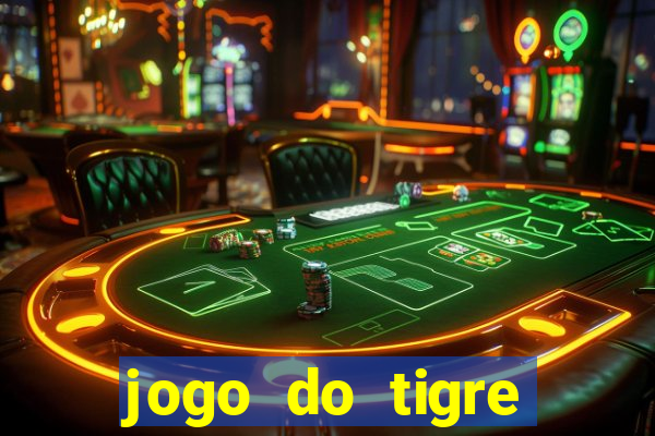 jogo do tigre deposito minimo 1 real